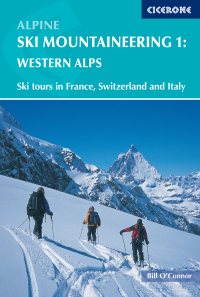 表紙画像: Alpine Ski Mountaineering Vol 1 - Western Alps 1st edition 9781852843731