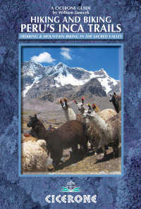 Cover image: Hiking and Biking Peru's Inca Trails 9781852846312