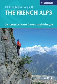 Cover image: Via Ferratas of the French Alps 9781852846480