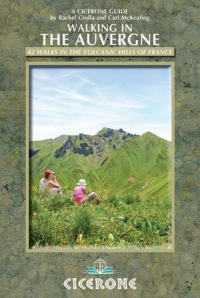 Omslagafbeelding: Walking in the Auvergne 9781852846510