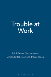 Cover image: Trouble at Work 1st edition 9781472557483