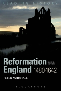 Omslagafbeelding: Reformation England 1480-1642 1st edition 9781849665292