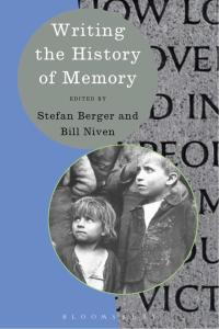 Imagen de portada: Writing the History of Memory 1st edition 9780340991886