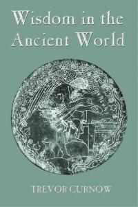 Imagen de portada: Wisdom in the Ancient World 1st edition 9780715635049