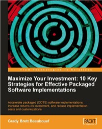 表紙画像: Maximize Your Investment: 10 Key Strategies for Effective Packaged Software Implementations 1st edition 9781849680028