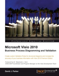 صورة الغلاف: Microsoft Visio 2010 Business Process Diagramming and Validation 1st edition 9781849680141