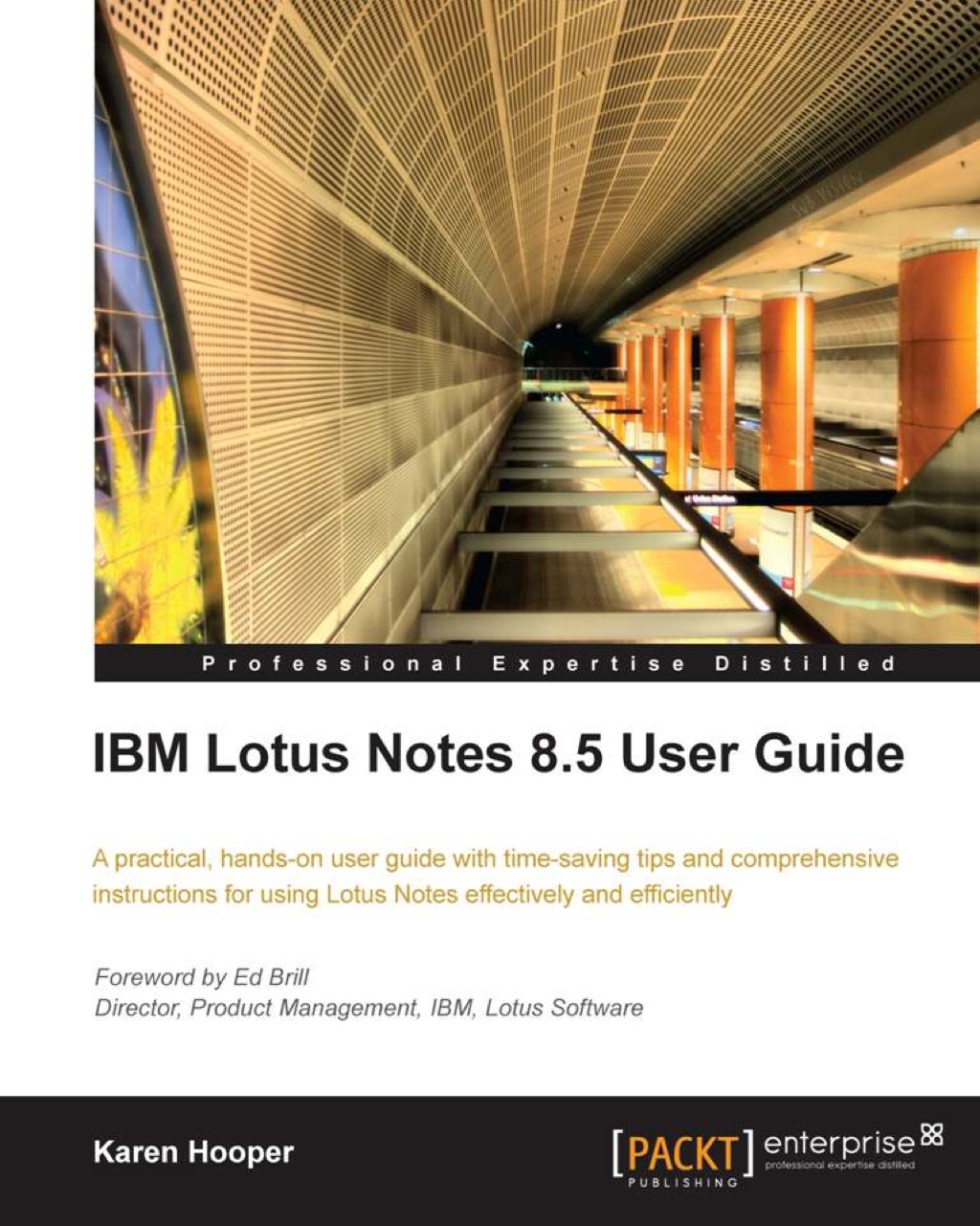 IBM Lotus Notes 8.5 User Guide 1st Edition