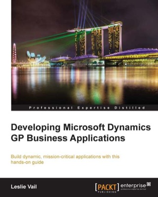 Cover image: Developing Microsoft Dynamics GP Business Applications 1st edition 9781849680264