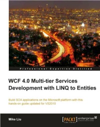 Omslagafbeelding: WCF 4.0 Multi-tier Services Development with LINQ to Entities 1st edition 9781849681148