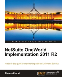 Imagen de portada: NetSuite OneWorld Implementation 2011 R2 1st edition 9781849681322