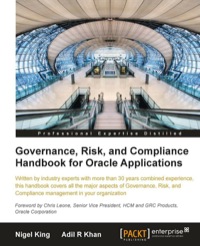 Cover image: Governance, Risk, and Compliance Handbook for Oracle Applications 1st edition 9781849681704