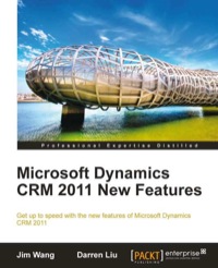 صورة الغلاف: Microsoft Dynamics CRM 2011 New Features 1st edition 9781849682060