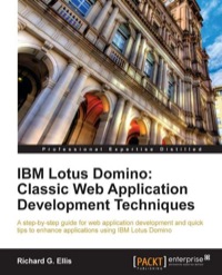 Cover image: IBM Lotus Domino: Classic Web Application Development Techniques 1st edition 9781849682404