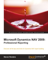 Omslagafbeelding: Microsoft Dynamics NAV 2009: Professional Reporting 1st edition 9781849682442
