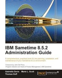 Cover image: IBM Sametime 8.5.2 Administration Guide 1st edition 9781849683043
