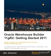 Cover image: Oracle Warehouse Builder 11g R2: Getting Started 2011 1st edition 9781849683449