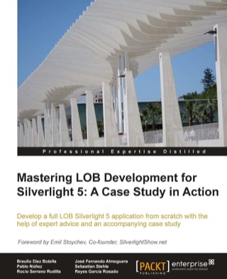 Imagen de portada: Mastering LOB Development for Silverlight 5: A Case Study in Action 1st edition 9781849683548
