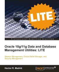 Immagine di copertina: Oracle 10g/11g Data and Database Management Utilities: LITE 1st edition 9781849683722