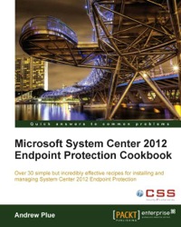 Imagen de portada: Microsoft System Center 2012 Endpoint Protection Cookbook 1st edition 9781849683906