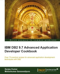 Imagen de portada: IBM DB2 9.7 Advanced Application Developer Cookbook 1st edition 9781849683968