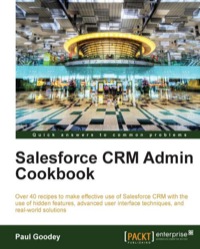 Cover image: Salesforce CRM Admin Cookbook 2nd edition 9781849684248