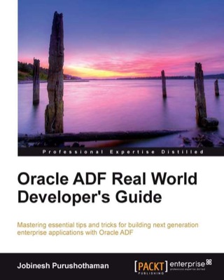 Imagen de portada: Oracle ADF Real World Developer's Guide 1st edition 9781849684828