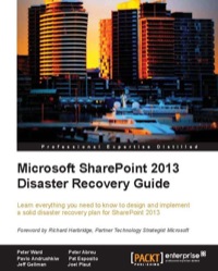 صورة الغلاف: Microsoft SharePoint 2013 Disaster Recovery Guide 1st edition 9781849685108