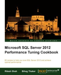 Cover image: Microsoft SQL Server 2012 Performance Tuning Cookbook 1st edition 9781849685740