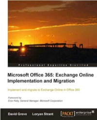 Cover image: Microsoft Office 365: Exchange Online Implementation and Migration 1st edition 9781849685863