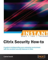Imagen de portada: Instant Citrix Security How-to 1st edition 9781849686723