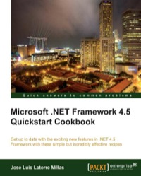 Cover image: Microsoft .NET Framework 4.5 Quickstart Cookbook 1st edition 9781849686983