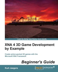 Imagen de portada: XNA 4 3D Game Development by Example: Beginner's Guide 1st edition 9781849687089