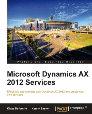 Cover image: Microsoft Dynamics AX 2012 Services 1st edition 9781849687546