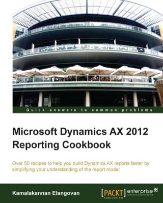 表紙画像: Microsoft Dynamics AX 2012 Reporting Cookbook 1st edition 9781849687720