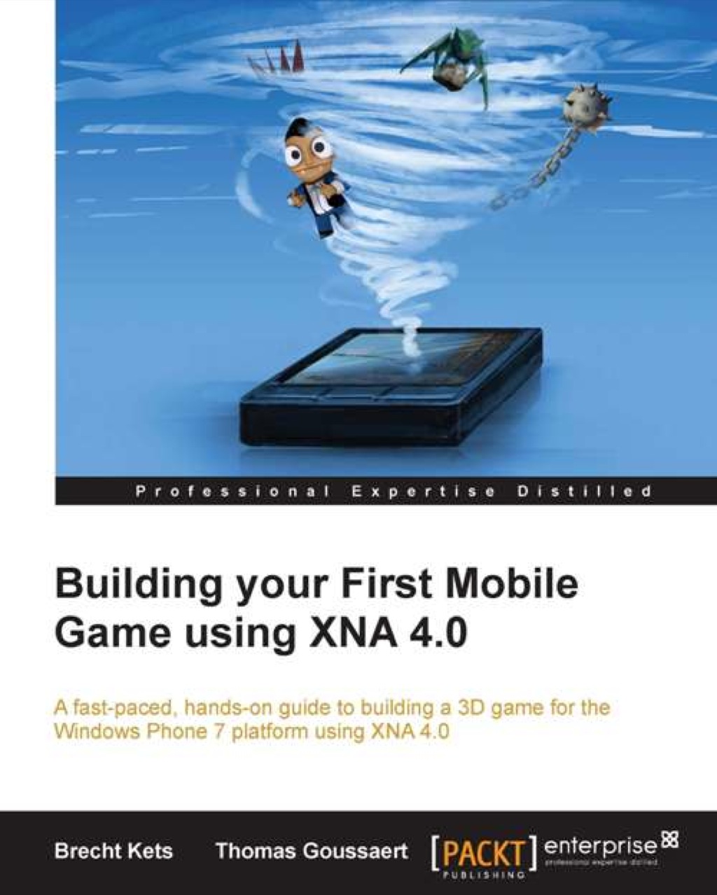 Building your First Mobile Game using XNA 4.0 1st Edition