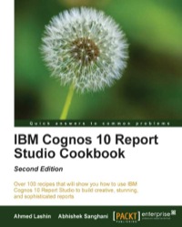 Imagen de portada: IBM Cognos 10 Report Studio Cookbook, Second Edition 1st edition 9781849688208