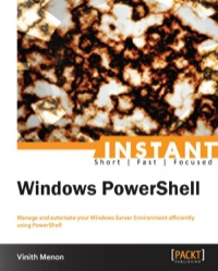 Omslagafbeelding: Instant Windows PowerShell 1st edition 9781849688741