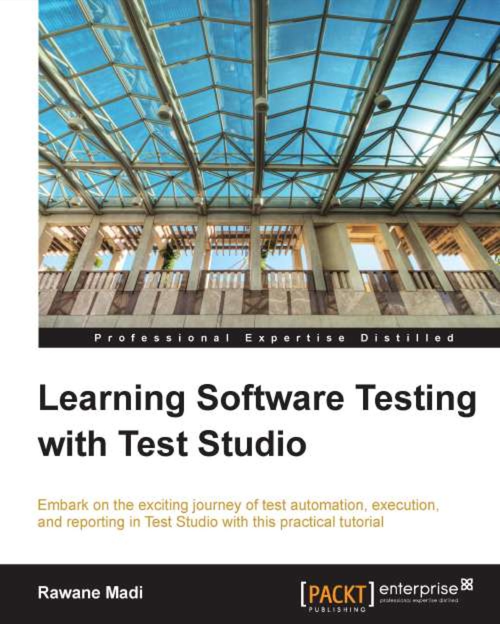Learning Software Testing with Test Studio 1st Edition
