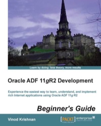 Imagen de portada: Oracle ADF 11gR2 Development Beginner's Guide 1st edition 9781849689007