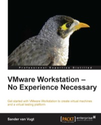 Cover image: VMware Workstation - No Experience Necessary 2nd edition 9781849689182