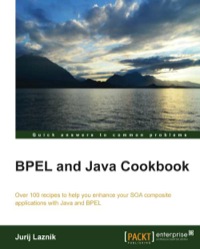 Titelbild: BPEL and Java Cookbook 2nd edition 9781849689205