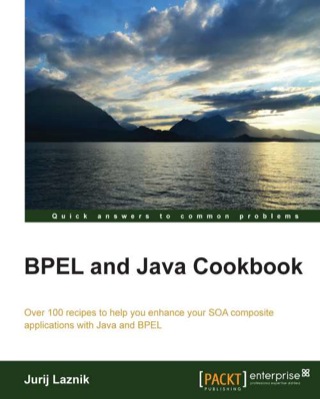 Titelbild: BPEL and Java Cookbook 1st edition 9781849689205