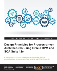 Cover image: Design Principles for Process-driven Architectures Using Oracle BPM and SOA Suite 12c 1st edition 9781849689441