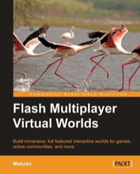 صورة الغلاف: Flash Multiplayer Virtual Worlds 1st edition 9781849690362
