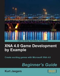 Immagine di copertina: XNA 4.0 Game Development by Example: Beginner's Guide 1st edition 9781849690669