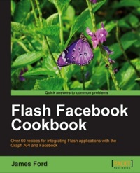 Cover image: Flash Facebook Cookbook 1st edition 9781849690720