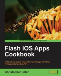 Imagen de portada: Flash iOS Apps Cookbook 1st edition 9781849691383