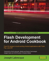 Imagen de portada: Flash Development for Android Cookbook 1st edition 9781849691420