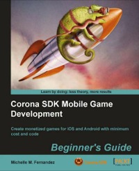 Omslagafbeelding: Corona SDK Mobile Game Development: Beginner's Guide 1st edition 9781849691888