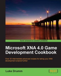 Titelbild: Microsoft XNA 4.0 Game Development Cookbook 1st edition 9781849691987